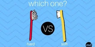 hard vs soft tooth brush